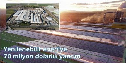 Kastamonu Entegre’den Yenilenebilir Enerji Atılımı